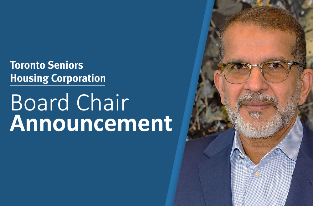Board Chair Announcement Toronto Seniors Housing Corporation