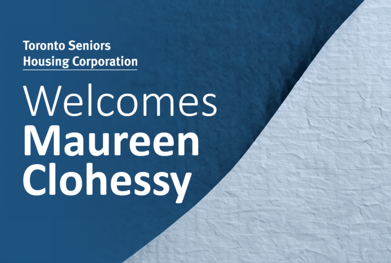 to Toronto Seniors Housing Corporation Toronto Seniors